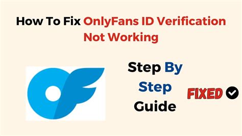 How To Fix OnlyFans ID Verification Not Working